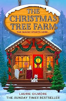 The Christmas tree farm -Laurie Gilmore